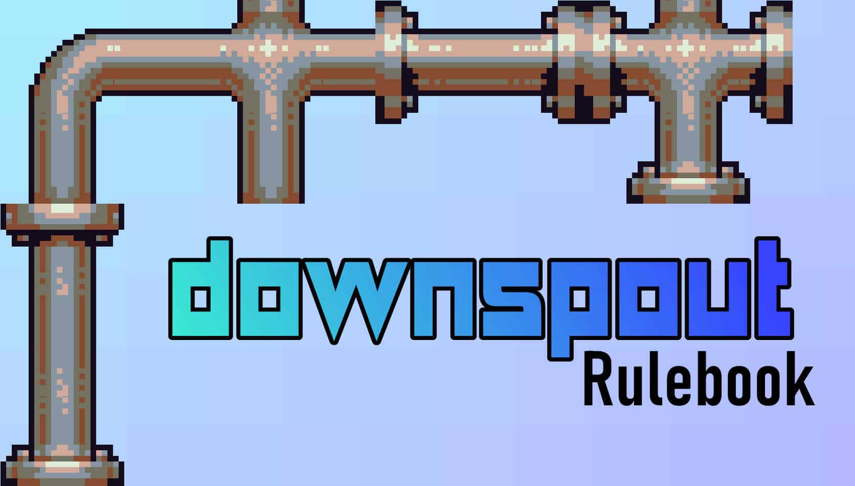 Downspout rulebook title